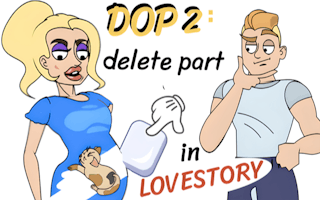 Image DOP2 Delete part in Love Story